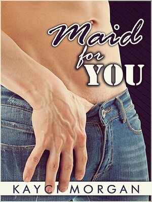 cover image of Maid for You